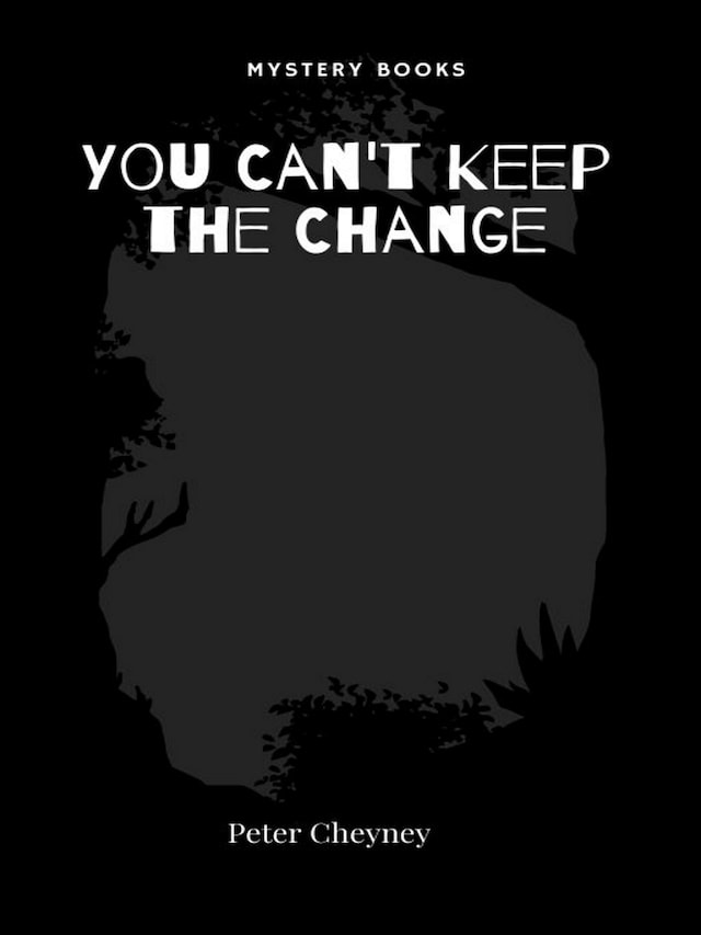 Book cover for You Can't Keep the Change