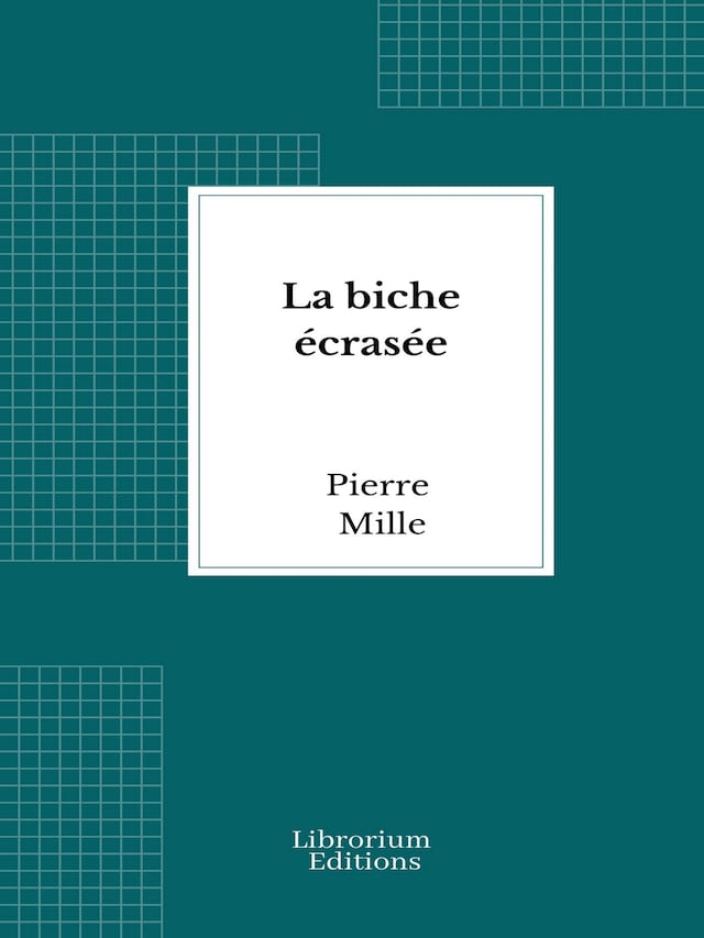 Kirjankansi teokselle La biche écrasée