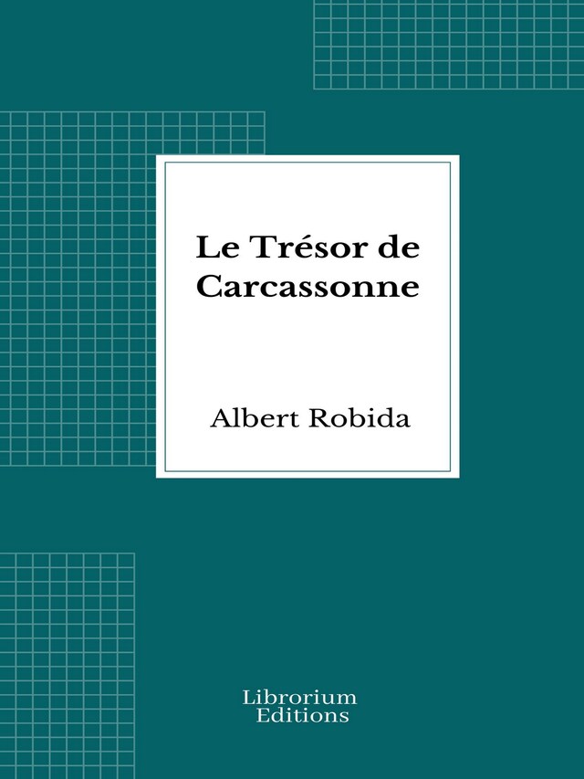 Book cover for Le Trésor de Carcassonne