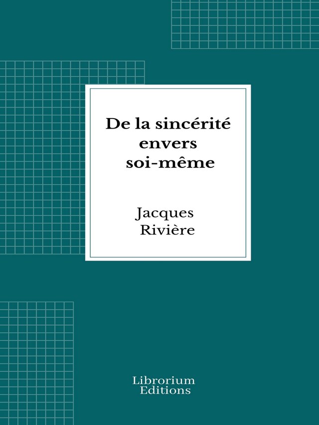 Okładka książki dla De la sincérité envers soi-même