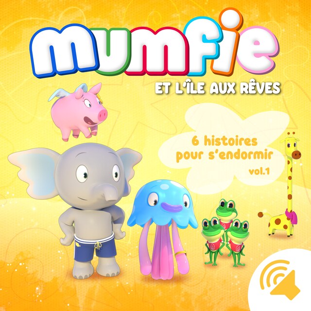 Bokomslag for Mumfie - 6 histoires pour s'endormir vol.1