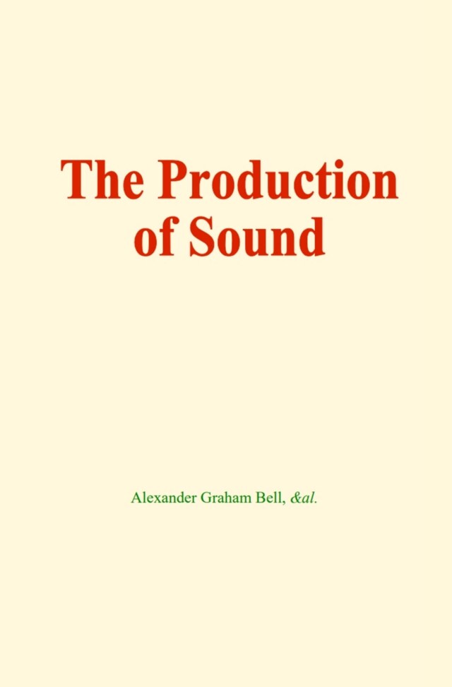 Book cover for The production of sound