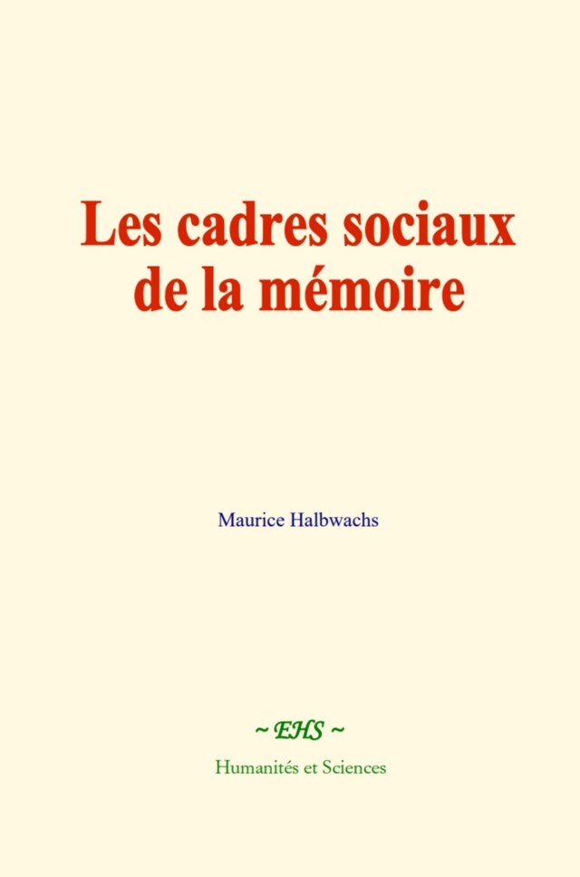 Book cover for Les cadres sociaux de la mémoire