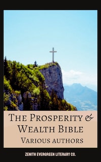 The Prosperity & Wealth Bible