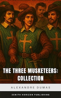 The Three Musketeers: Collection