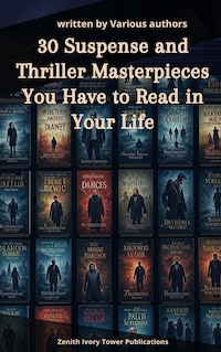 30 Suspense and Thriller Masterpieces You Have to Read in Your Life
