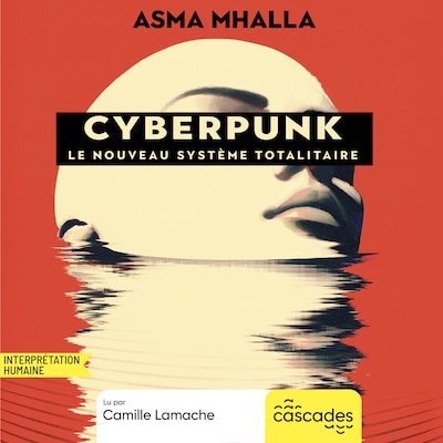 Cyberpunk, le nouveau système totalitaire
