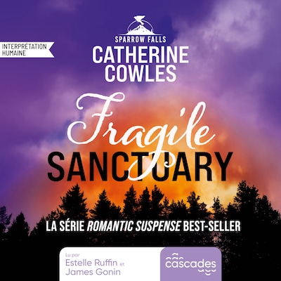 Sparrow Falls - Tome 1 - Fragile Sanctuary