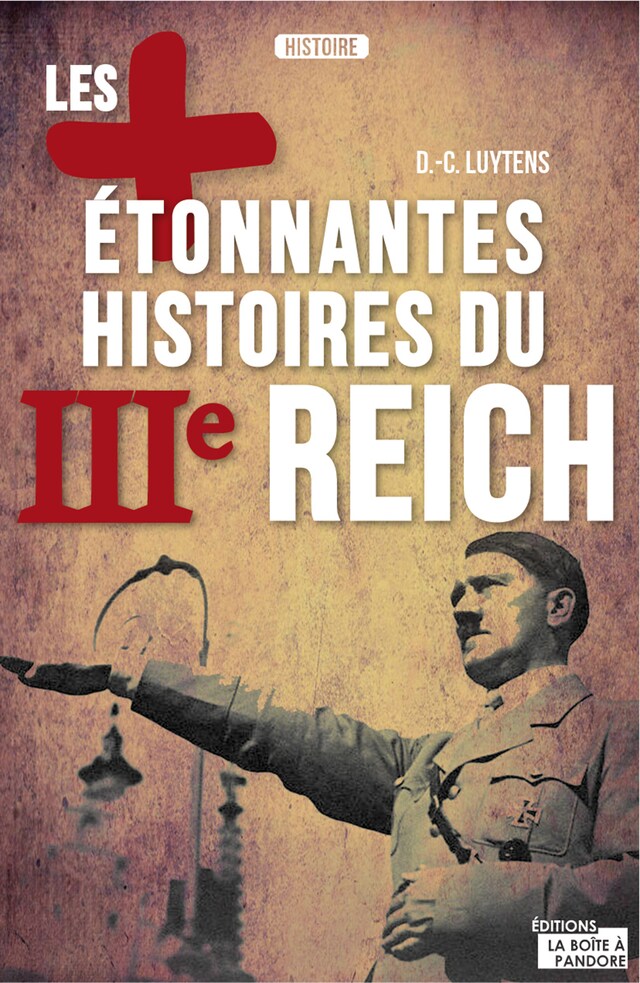 Bogomslag for Les plus étonnantes histoires du IIIe Reich