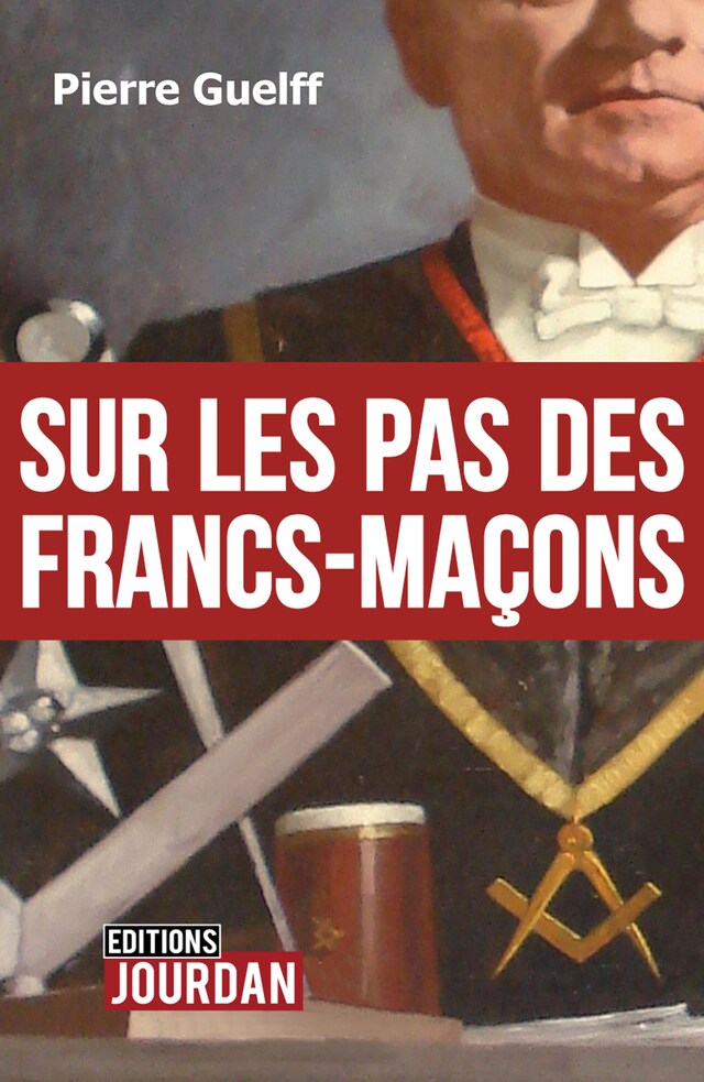 Couverture de livre pour Sur les pas des Francs-Maçons