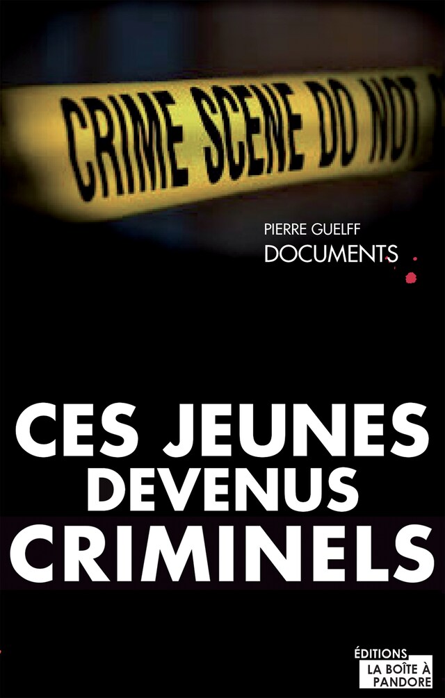 Bokomslag for Ces jeunes devenus criminels