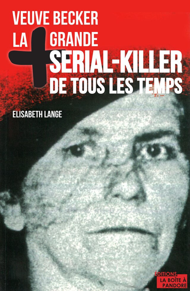 Bogomslag for La plus grande serial-killer de tous les temps