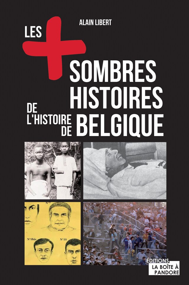 Buchcover für Les plus sombres histoires de l'histoire de Belgique