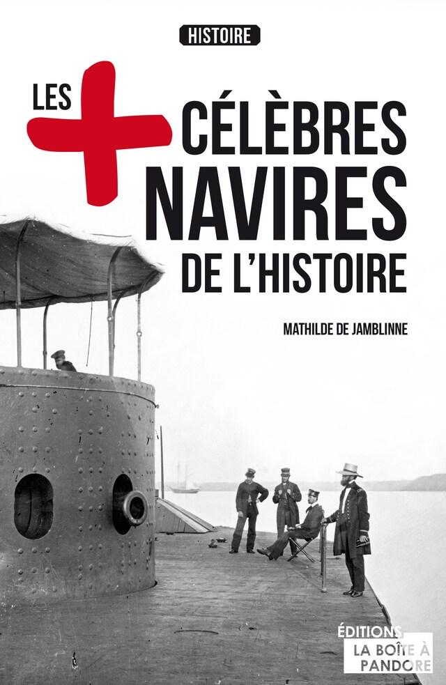 Portada de libro para Les plus célèbres navires de l'Histoire