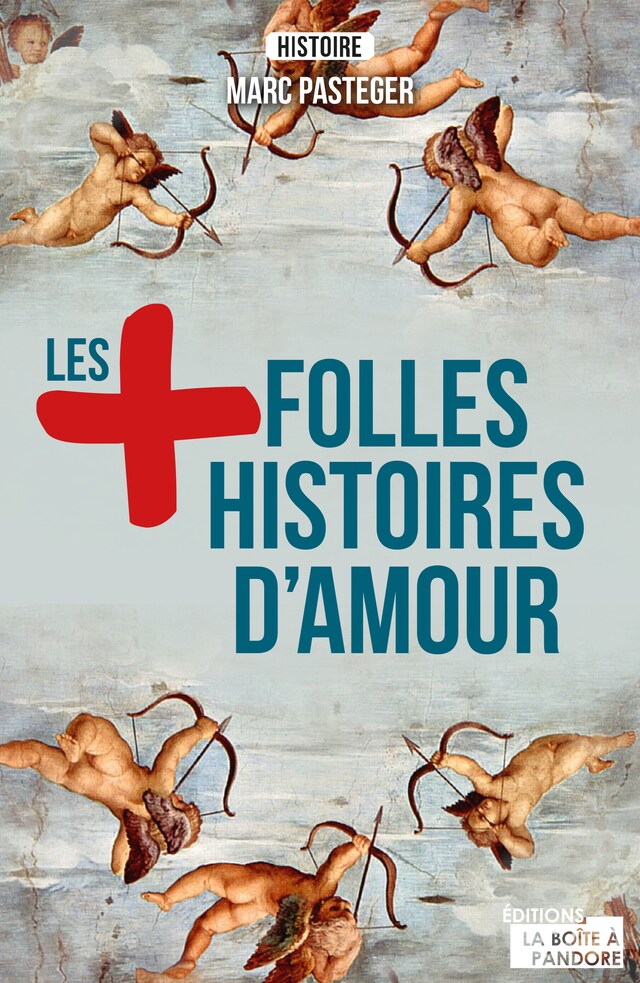 Copertina del libro per Les plus folles histoires d'amour