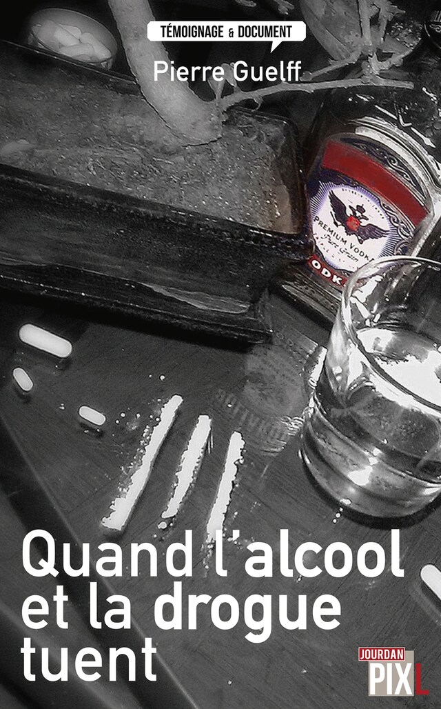 Buchcover für Quand l'alcool et la drogue tuent