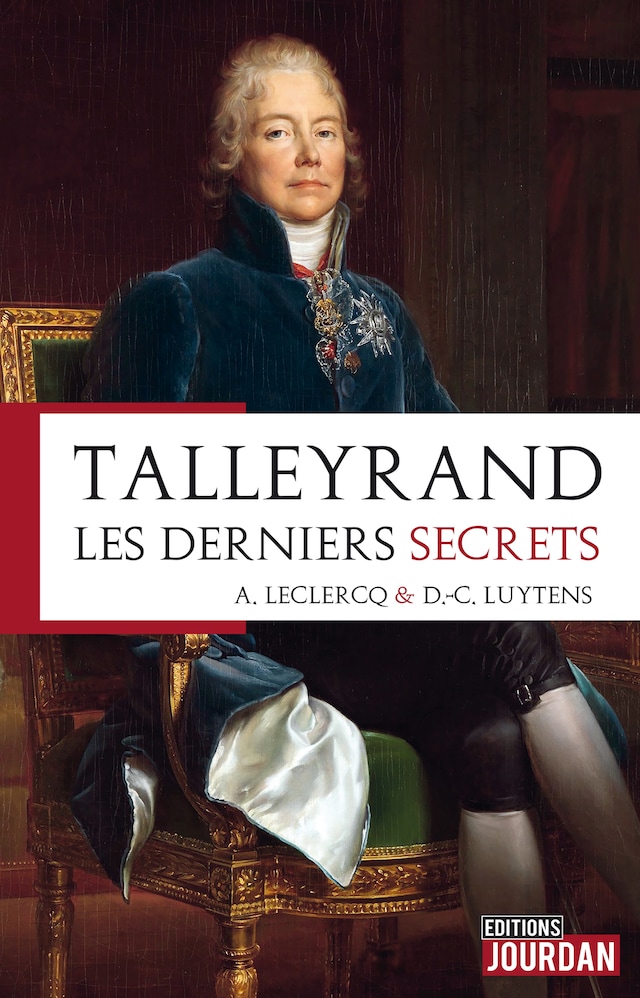 Couverture de livre pour Talleyrand, les derniers secrets