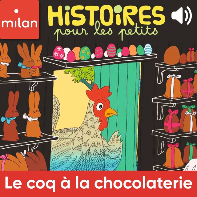 Book cover for Le coq à la chocolaterie