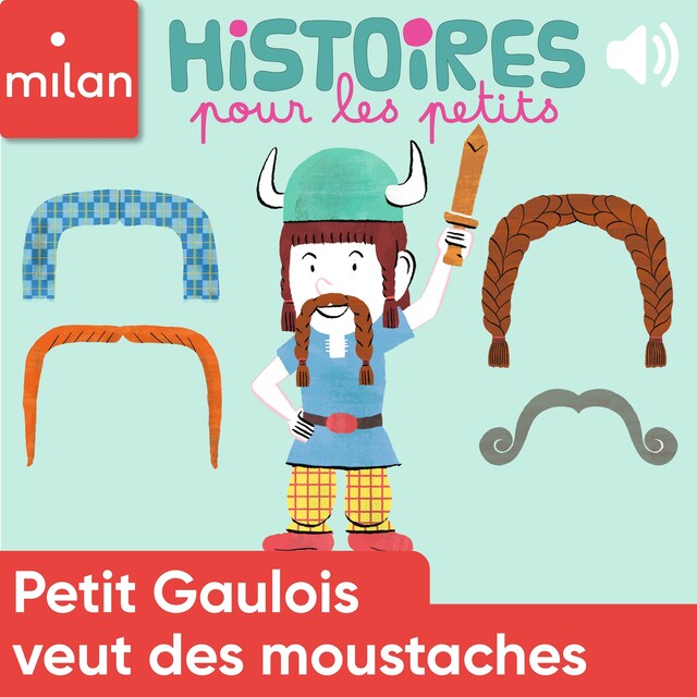 Book cover for Petit Gaulois veut des moustaches