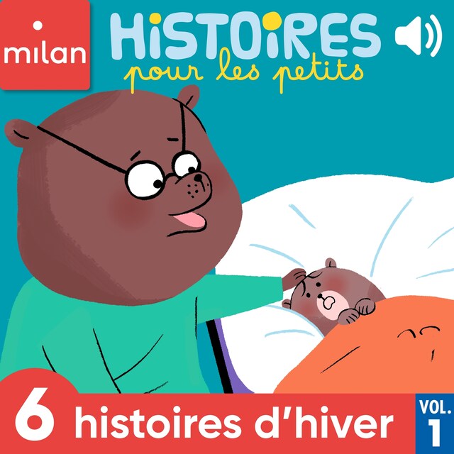 Book cover for Histoires pour les petits - 6 histoires d'hiver, Vol. 1