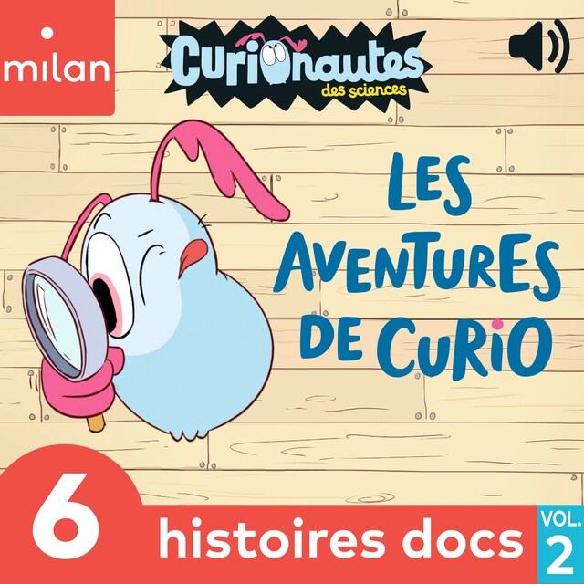 Book cover for Curionautes des sciences - Les aventures de Curio ! Vol. 2