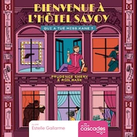 Bienvenue à l'hôtel Savoy - Tome 2 - Qui a tué Miss Kane ?