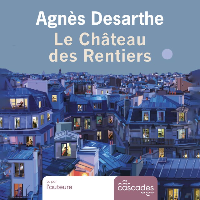 Book cover for Le Château des rentiers