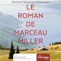 Le roman de Marceau Miller