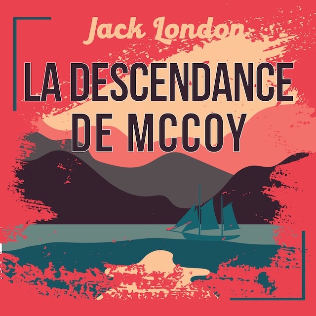 Book cover for La Descendance de McCoy, une nouvelle de Jack London