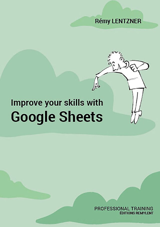 Okładka książki dla Improve your skills with Google Sheets