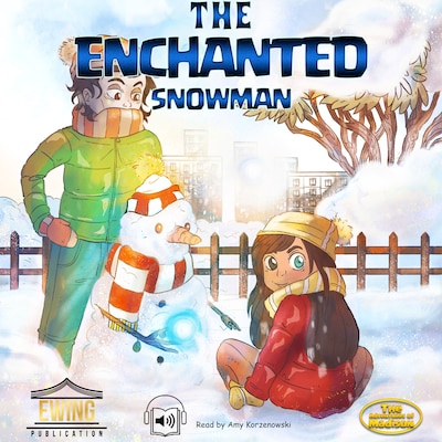 The Enchanted Snowman