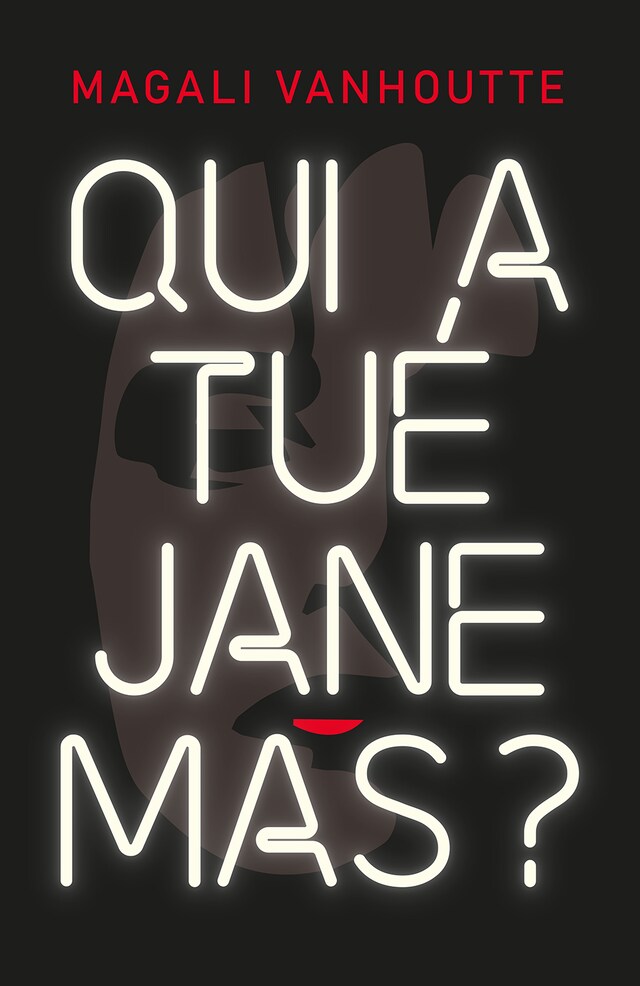 Kirjankansi teokselle Qui a tué Jane Mas ?