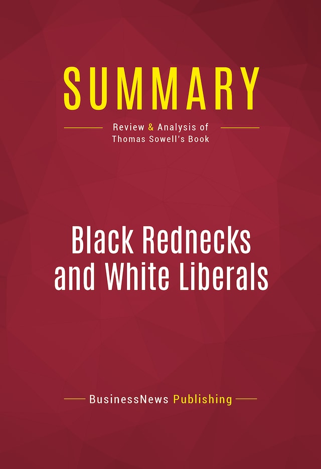 Bogomslag for Summary: Black Rednecks and White Liberals