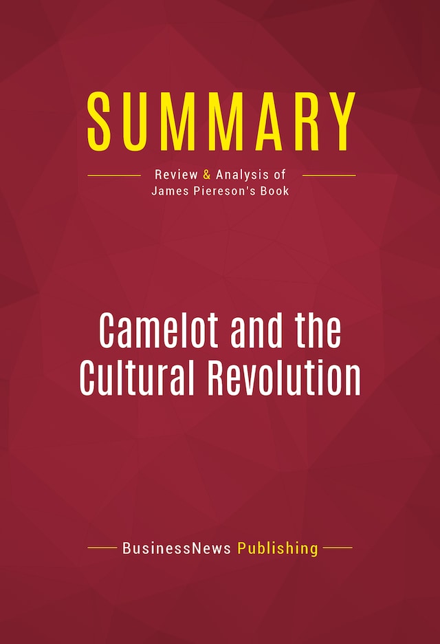 Boekomslag van Summary: Camelot and the Cultural Revolution