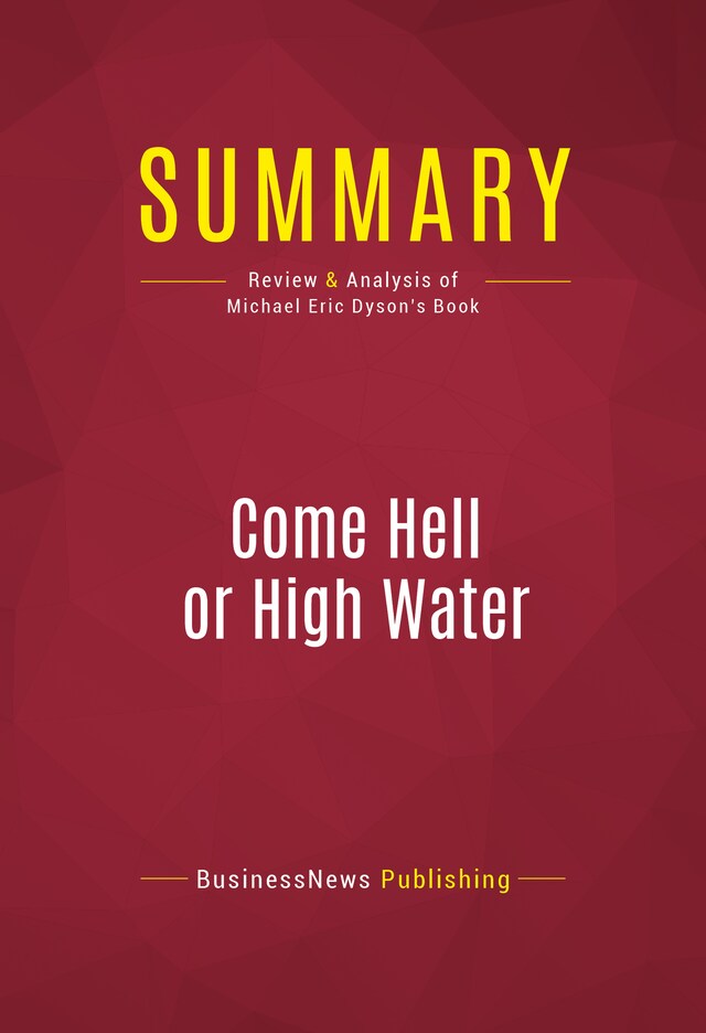 Boekomslag van Summary: Come Hell or High Water