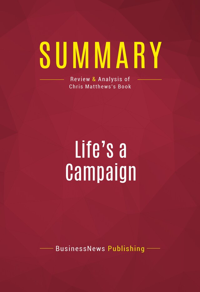 Buchcover für Summary: Life's a Campaign