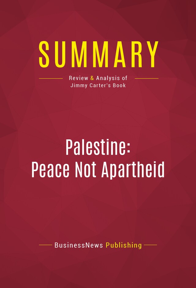 Okładka książki dla Summary: Palestine: Peace Not Apartheid