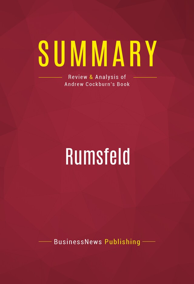 Book cover for Summary: Rumsfeld