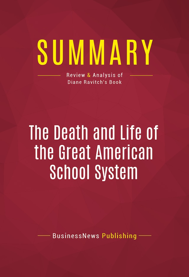 Buchcover für Summary: The Death and Life of the Great American School System