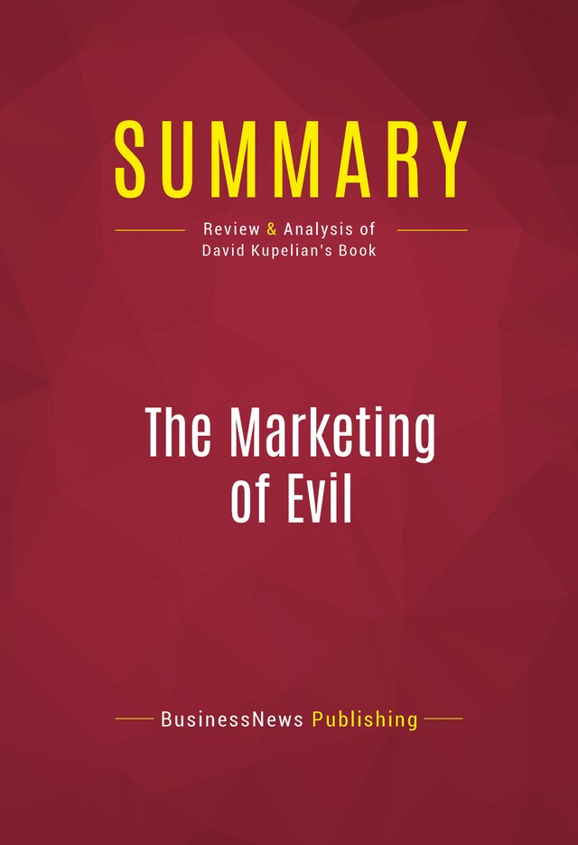 Book cover for Summary: The Marketing of Evil