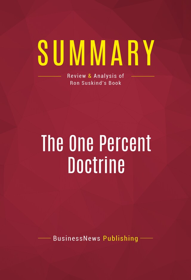 Book cover for Summary: The One Percent Doctrine