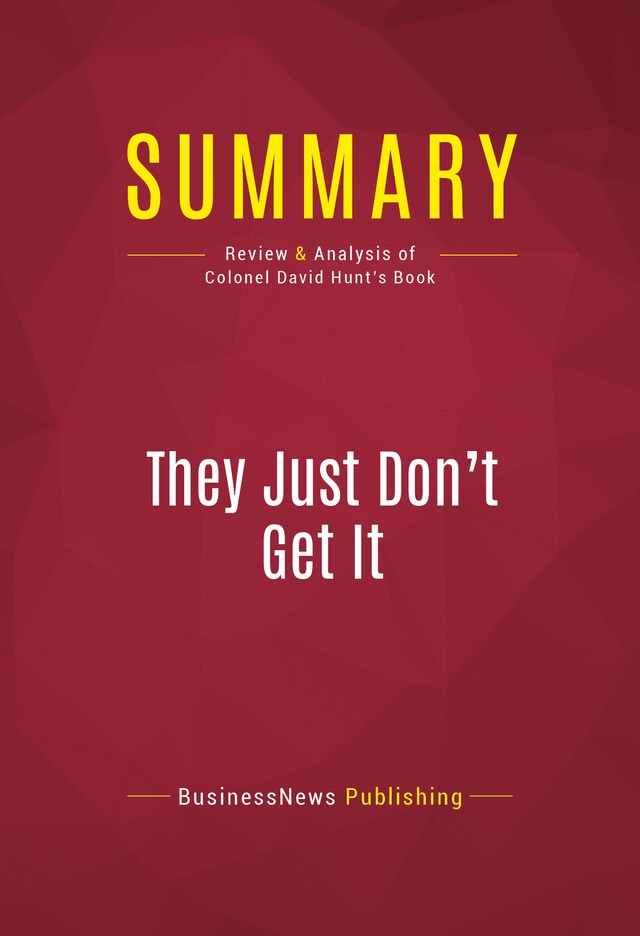 Book cover for Summary: They Just Don't Get It