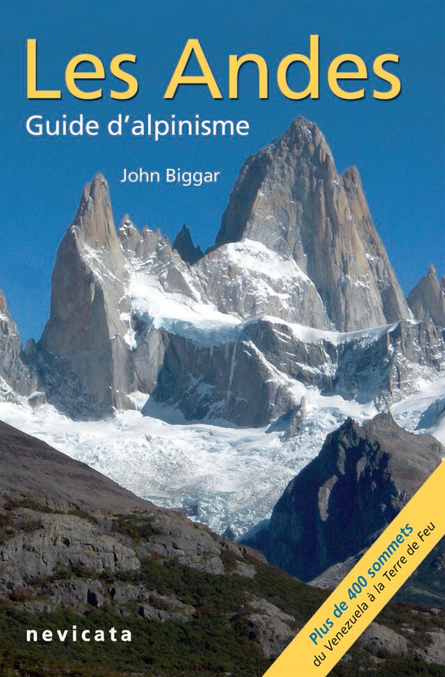 Kirjankansi teokselle Les Andes, guide d'Alpinisme : guide complet