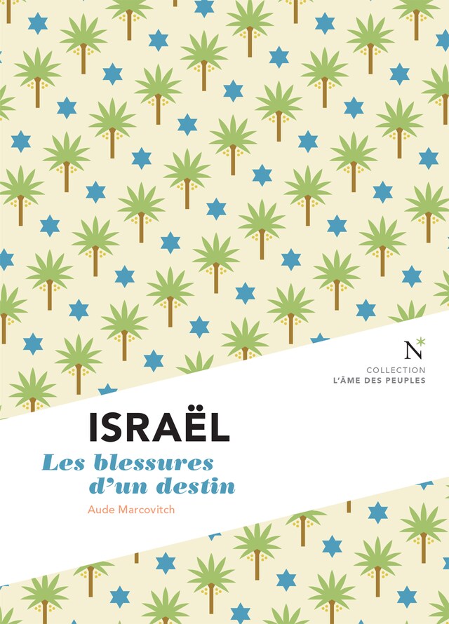 Copertina del libro per Israël : Les blessures d'un destin