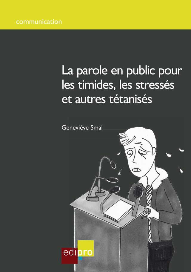 Book cover for La parole en public pour les timides, les stressés et autres tétanisés