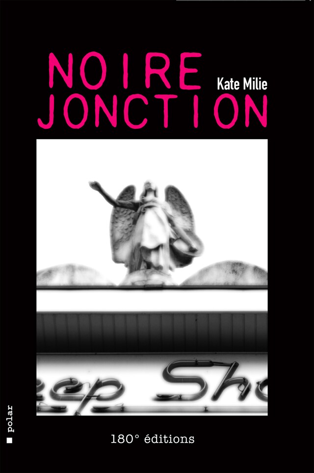 Book cover for Noire Jonction