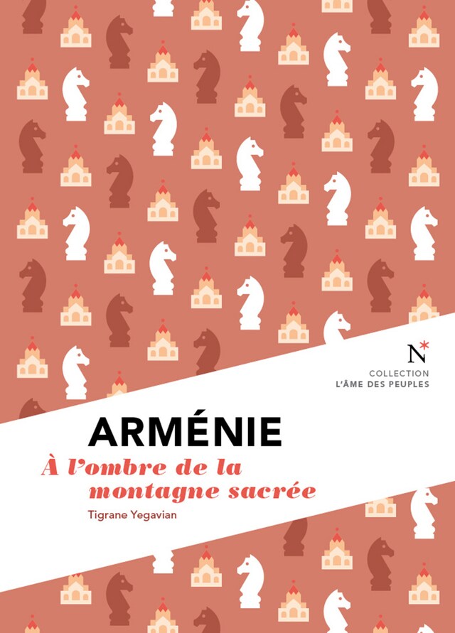 Copertina del libro per Arménie : A l'ombre de la montagne sacrée