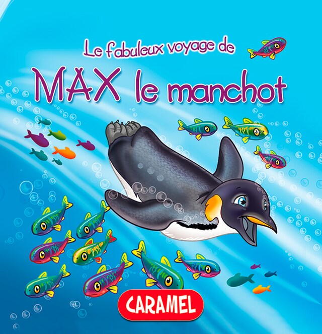 Boekomslag van Max le manchot