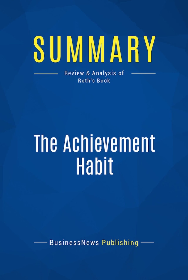 Kirjankansi teokselle Summary: The Achievement Habit