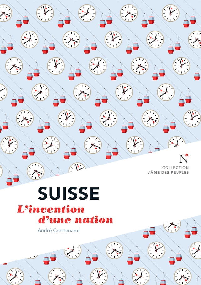 Couverture de livre pour Suisse : L'invention d'une nation